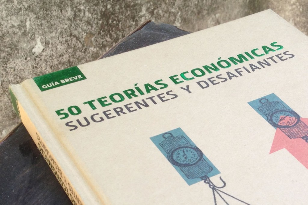 Reseña: 50 teorías económicas sugerentes y desafiantes