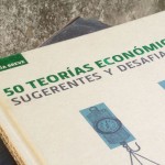Reseña: 50 teorías económicas sugerentes y desafiantes